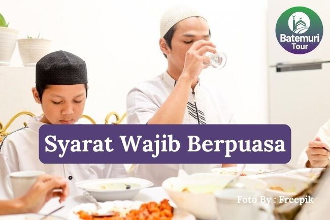 6 Syarat Wajib Puasa Supaya Sah di Sisi Allah SWT